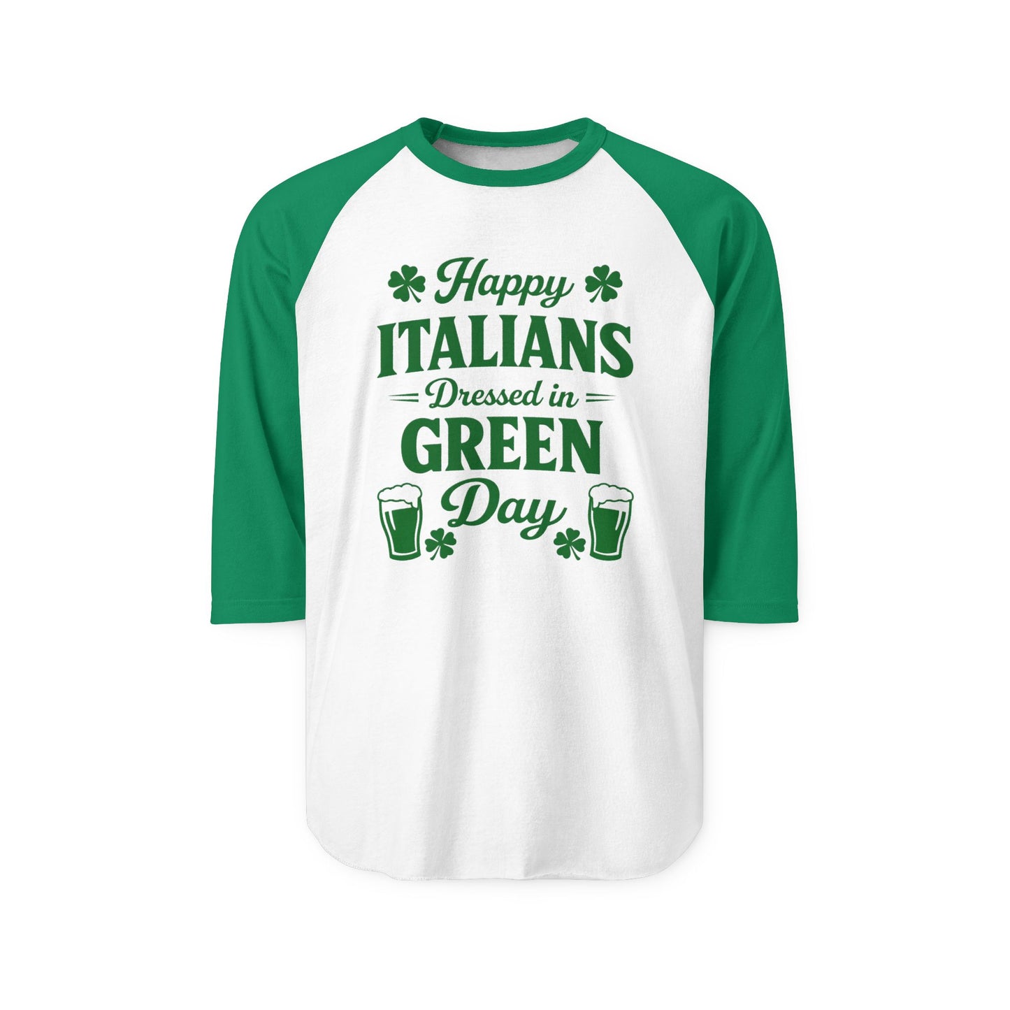 "Happy Italians Dressed in Green Day" St. Patrick's Day Raglan Baseball Tee